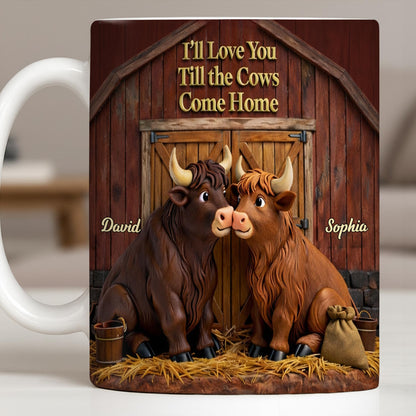 I'll Love You Till The Cows Come Home, Barn And Cows Design - Personalized Custom Coffee Mug - CPL1358_MG