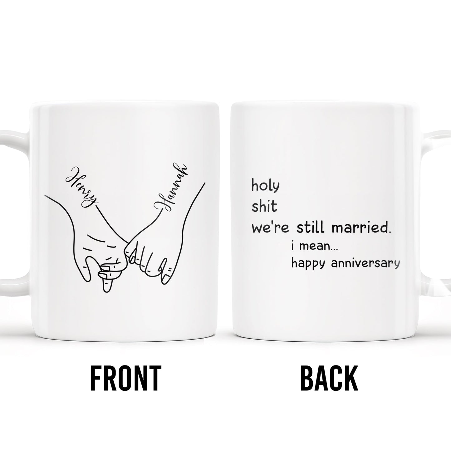 Holy Smokes Still Married Happy Anniversary Holding Hands Mug - Personalized Custom Coffee Mug - CPL135_MG