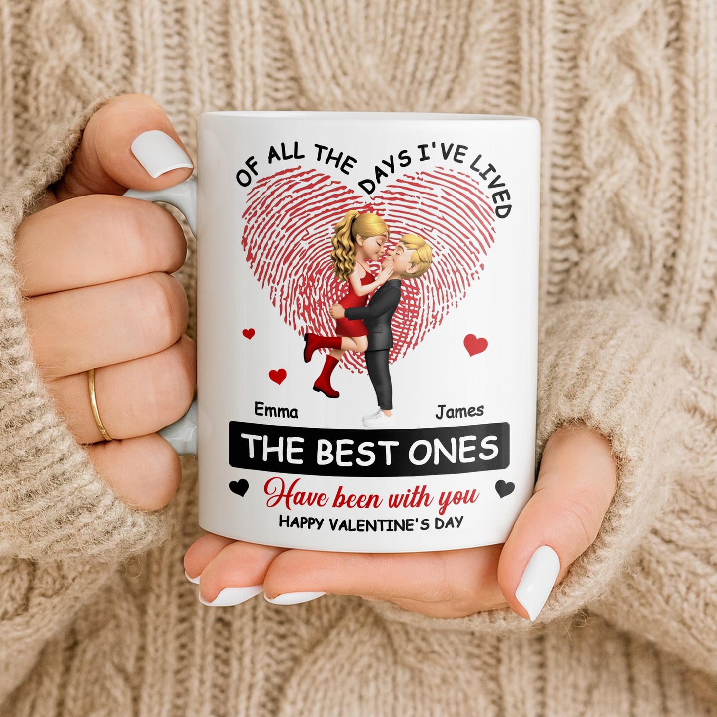 Of All The Days I've Lived, The Best Ones With Heart And Couple - Personalized Custom Coffee Mug - CPL1364_MG