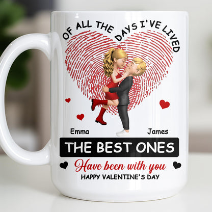 Of All The Days I've Lived, The Best Ones With Heart And Couple - Personalized Custom Coffee Mug - CPL1364_MG