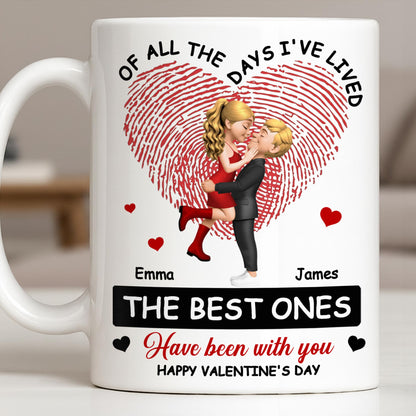 Of All The Days I've Lived, The Best Ones With Heart And Couple - Personalized Custom Coffee Mug - CPL1364_MG
