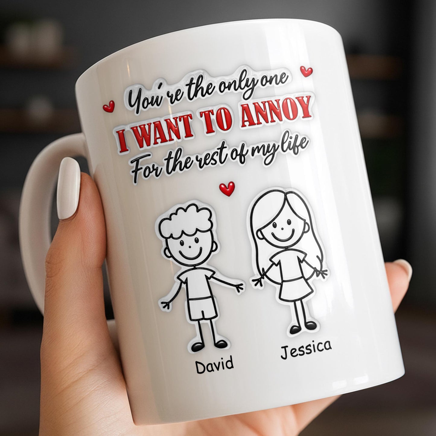 You're The Only One I Want To Annoy, Stick Figures And Hearts - Personalized Custom Coffee Mug - CPL1365_MG