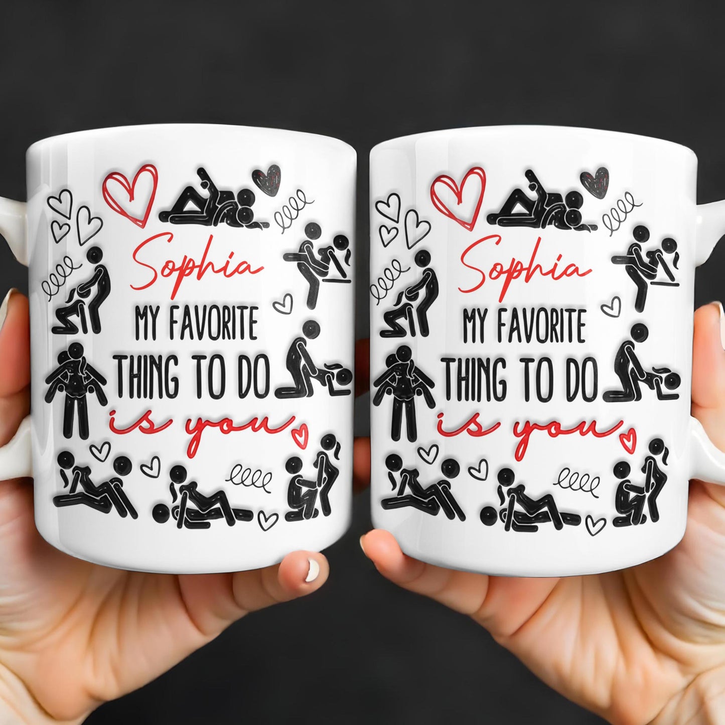My Favorite Thing To Do Is You Hearts - Personalized Custom Coffee Mug - CPL1376_MG