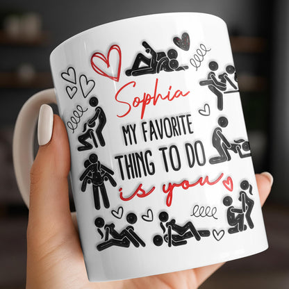 My Favorite Thing To Do Is You Hearts - Personalized Custom Coffee Mug - CPL1376_MG