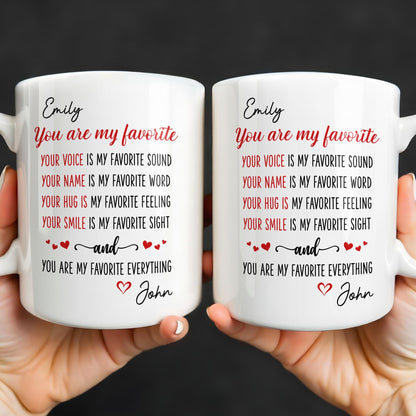 You Are My Favorite Heart Typography Everything - Personalized Custom Coffee Mug - CPL1382_MG