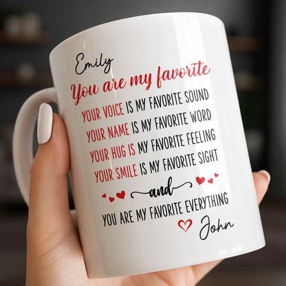 You Are My Favorite Heart Typography Everything - Personalized Custom Coffee Mug - CPL1382_MG