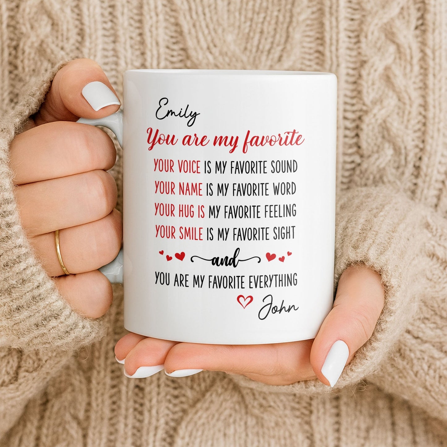 You Are My Favorite Heart Typography Everything - Personalized Custom Coffee Mug - CPL1382_MG
