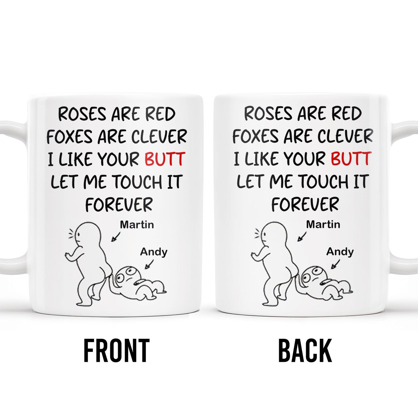 Roses Are Red Foxes Are Clever I Like Your Charm Touch It Forever Mug - Personalized Custom Coffee Mug - CPL201_MG