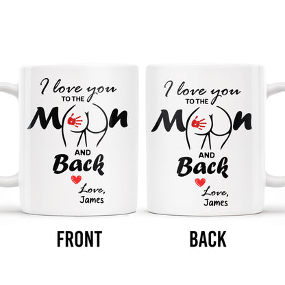 I Love You To The Moon And Back Mug With Moon And Hands Design - Personalized Custom Coffee Mug - CPL208_MG