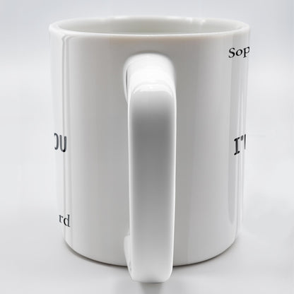 I Met You I Love You Forever Yours Coffee Mug With Heart - Personalized Custom Coffee Mug - CPL215_MG