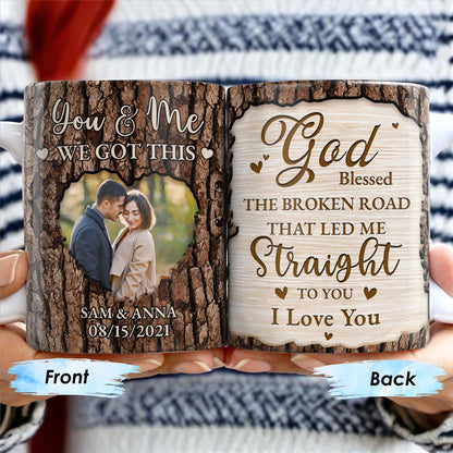 God Blessed The Broken Road That Led Me Straight To You - Personalized Custom Coffee Mug - CPL217_MG