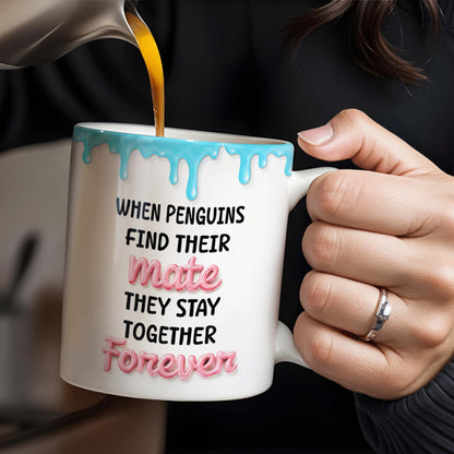 Penguin Mate Forever Love Custom Mug - Personalized Custom Coffee Mug - CPL223_MG