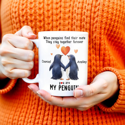 When Penguins Find Their Mate, They Stay Together Forever - Personalized Custom Coffee Mug - CPL225_MG