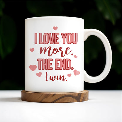 You Are My Person, I Love You More Couple Mug - Personalized Custom Coffee Mug - CPL251_MG