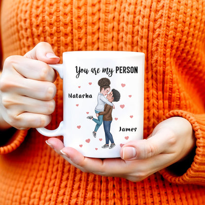 You Are My Person, I Love You More Couple Mug - Personalized Custom Coffee Mug - CPL251_MG