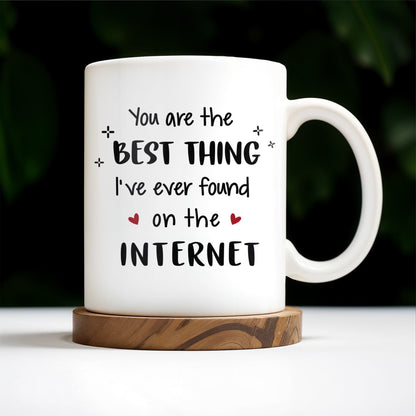 Best Thing Found On The Internet Couple Mug - Personalized Custom Coffee Mug - CPL252_MG