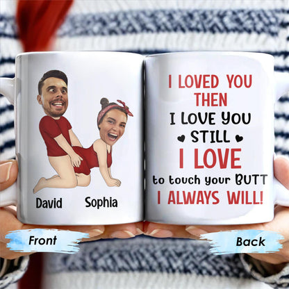 I Loved You Then, I Love You Still, Always Will Cartoon Couple Mug - Personalized Custom Coffee Mug - CPL278_MG
