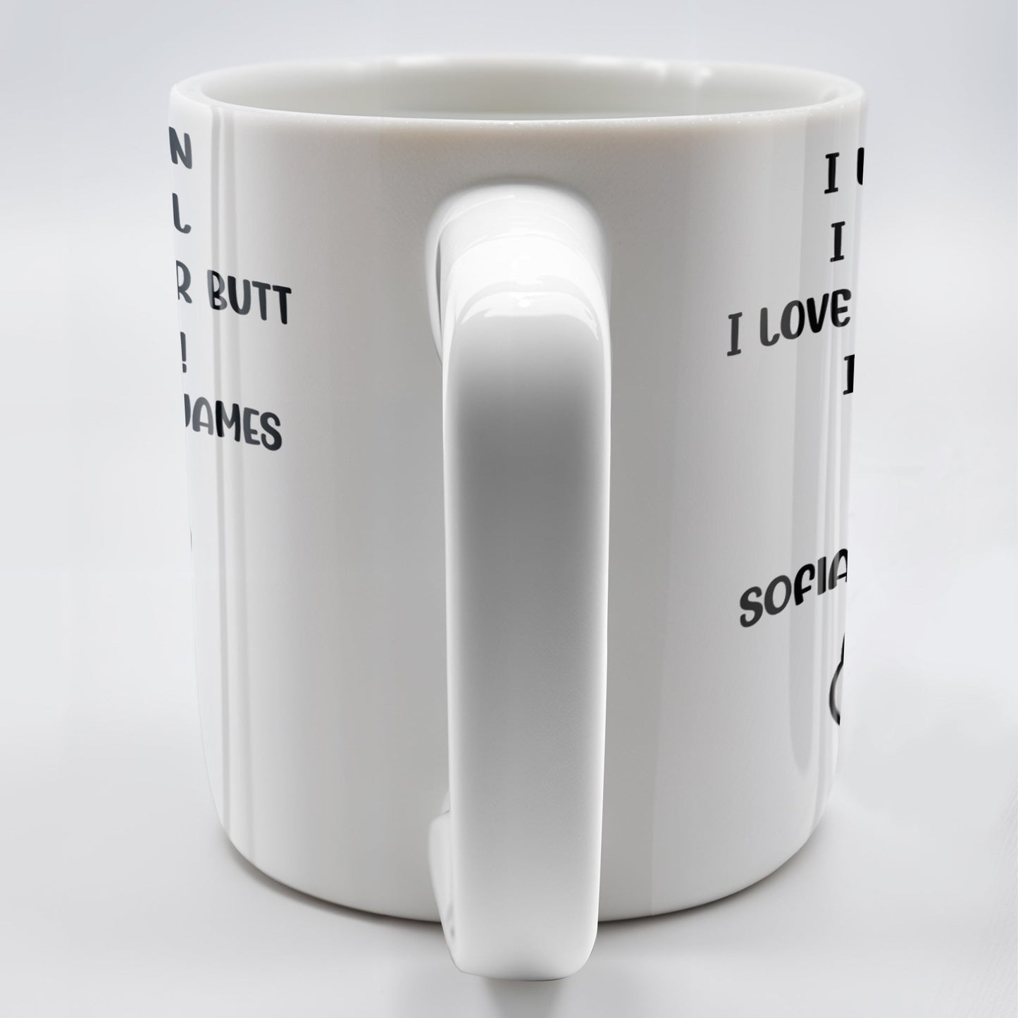 I Loved You Then, I Love You Still, Love To Touch Your Butt - Personalized Custom Coffee Mug - CPL294_MG
