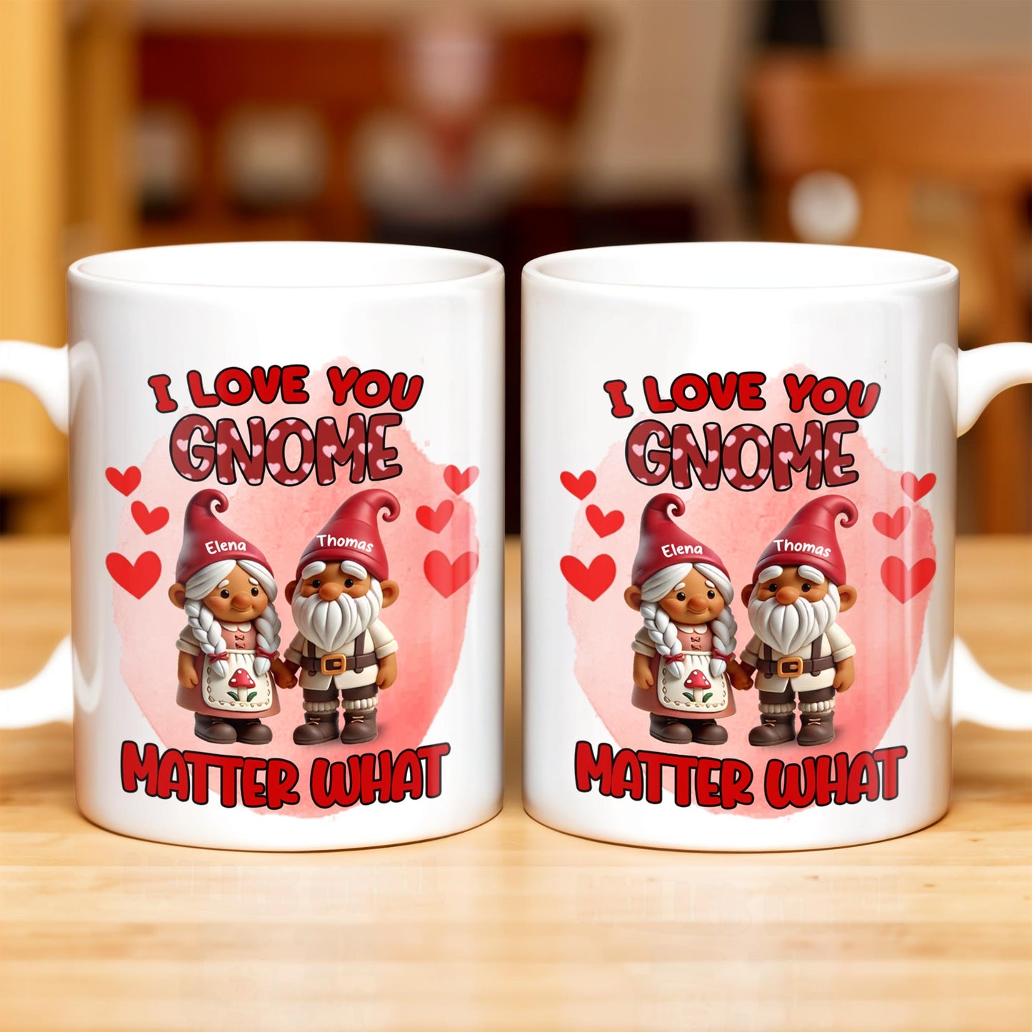 I Love You Gnome Matter What Cute Couple Gnomes - Personalized Custom Coffee Mug - CPL322_MG