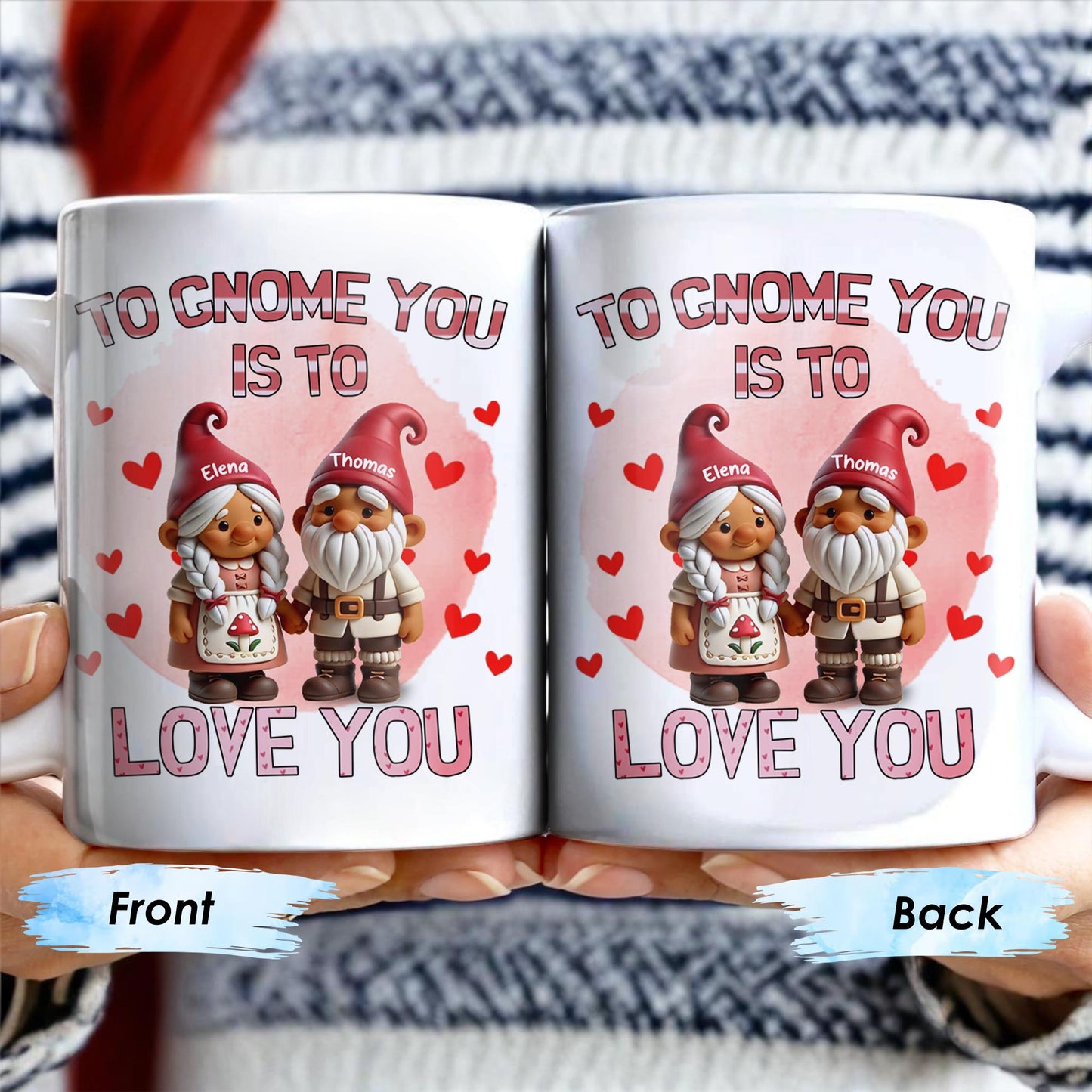 To Gnome You Is To Love You With Cute Gnomes - Personalized Custom Coffee Mug - CPL323_MG