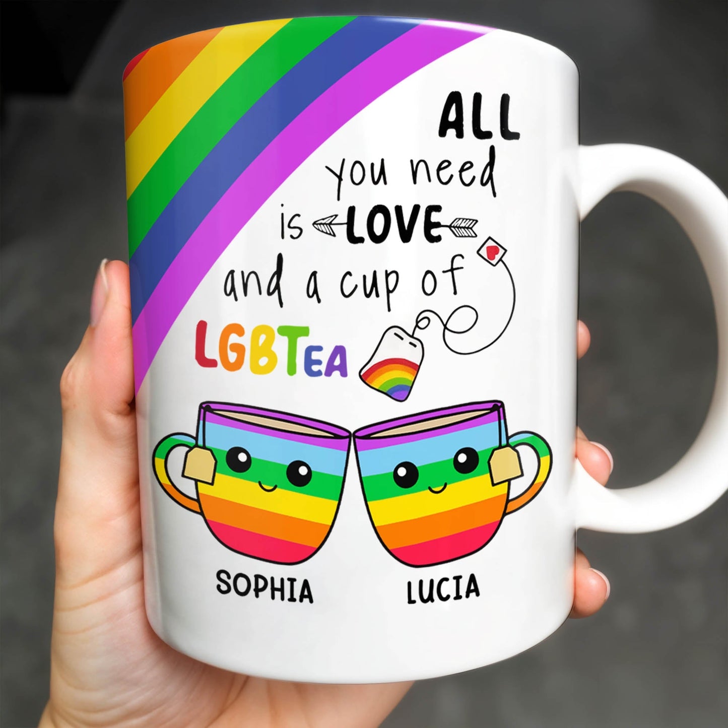 All You Need Is Love And A Cup Of LGBTea - Personalized Custom Coffee Mug - CPL414_MG