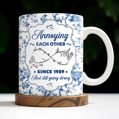 Annoying Each Other Since And Still Going Strong - Personalized Custom Coffee Mug - CPL415_MG
