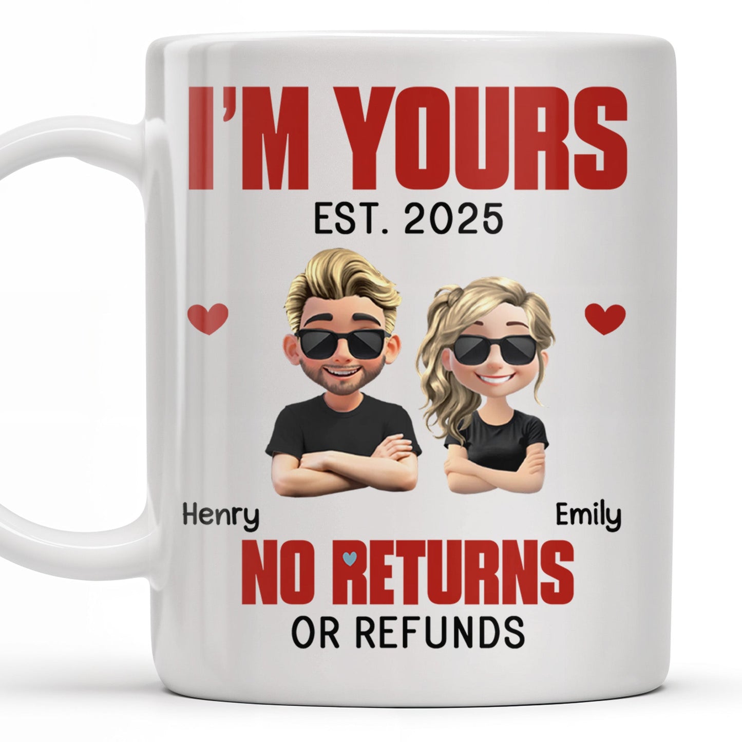 I'm Yours No Returns Or Refunds, Cartoon Couple With Hearts - Personalized Custom Coffee Mug - CPL548_MG
