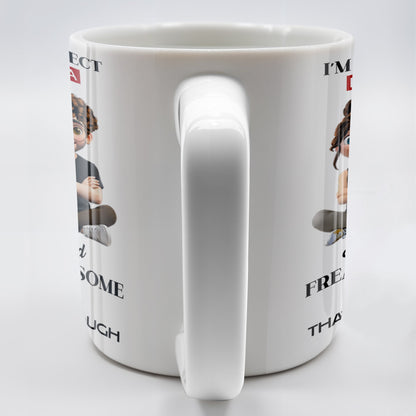 I'm Not Perfect But I Have A Freaking Awesome Wife - Personalized Custom Coffee Mug - CPL654_MG