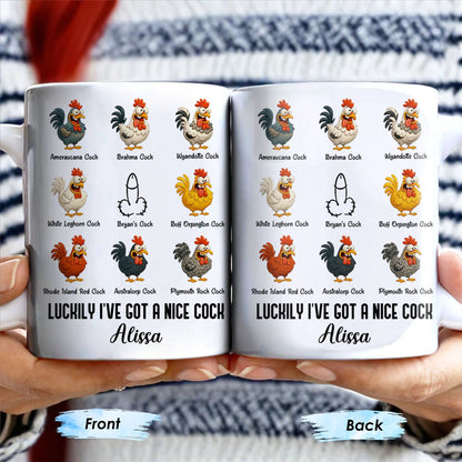 Luckily I've Got A Nice Cock Featuring Diverse Breeds Of Chickens - Personalized Custom Coffee Mug - CPL991_MG
