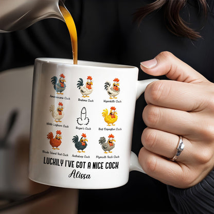 Luckily I've Got A Nice Cock Featuring Diverse Breeds Of Chickens - Personalized Custom Coffee Mug - CPL991_MG