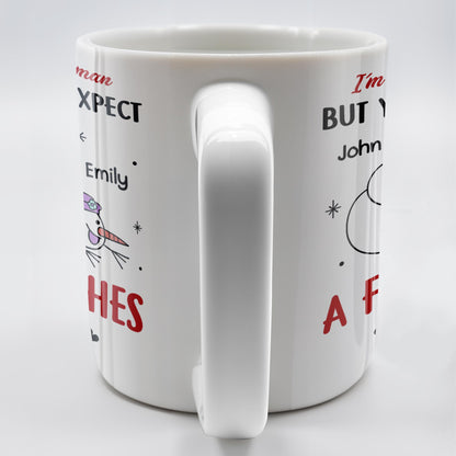 I'm No Weatherman, Expect A Few Inches Tonight, Snowmen Hearts Design - Personalized Custom Coffee Mug - CPL994_MG