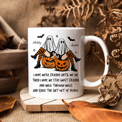 Ghost Girls We're Friends Until We Die Personalized Mug, Halloween Gift for Besties, Best Friends