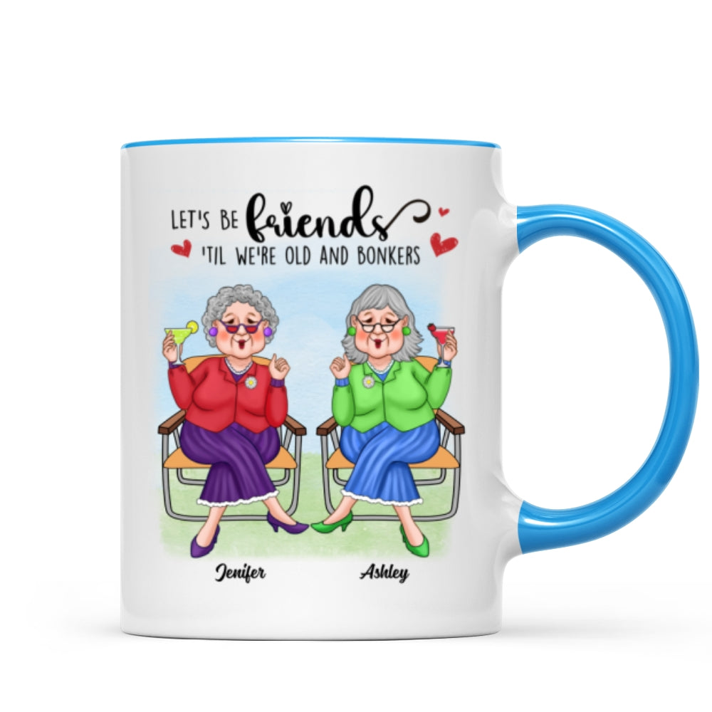 Best Friends Forever Cool Old Ladies Gift For Besties Personalized Mug
