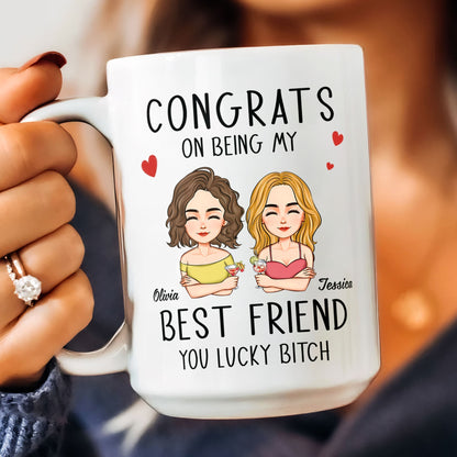 Congrats On Being My Bestie - Personalized Mug