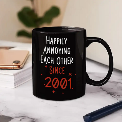 Couple Happily Annoying Each Other Since - Personalized Mug