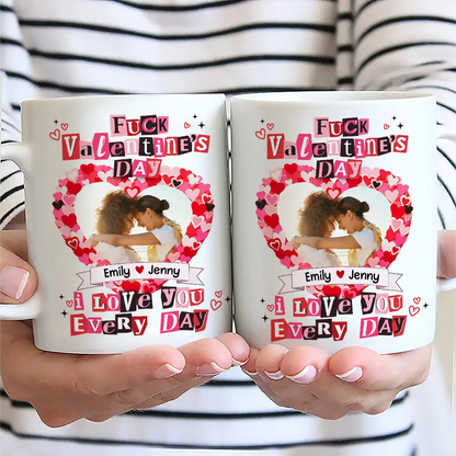 Custom Photo I Love You Every Day Ransom Note Style - Personalized Mug