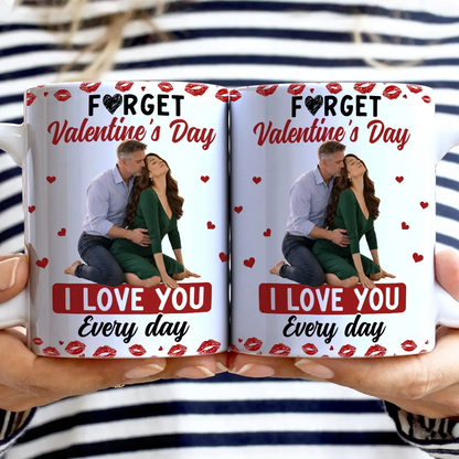 Custom Photo Sexy Couple I Love You Every Day - Personalized White Edge-to-Edge Mug