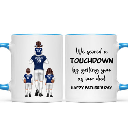 We Scored A Touchdown Getting You As Our Dad American Football Dad Father's Day Gift Personalized Mug