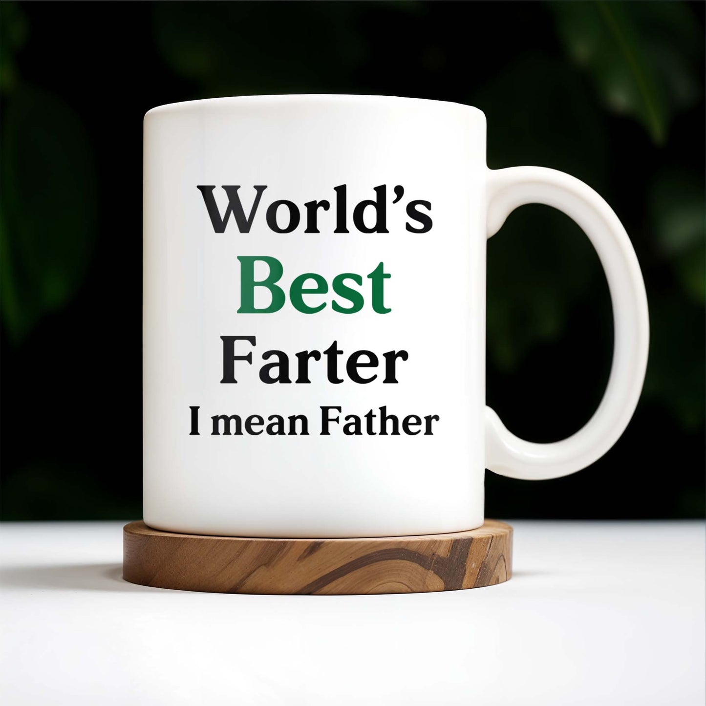 World's Best Farter I Mean Father Mug - Personalized Custom Coffee Mug - DAD022_MG