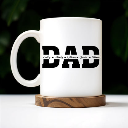 Dad The Man, The Legend, The Heart Of Our Family Mug - Personalized Custom Coffee Mug - DAD025_MG