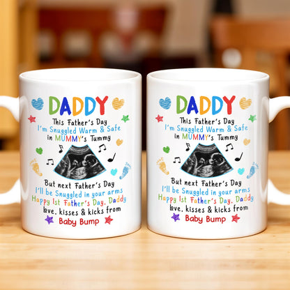 This Father's Day I'm Snuggled Warm & Safe In Mummy's Tummy, Ultrasound And Hearts - Personalized Custom Coffee Mug - DAD031_MG