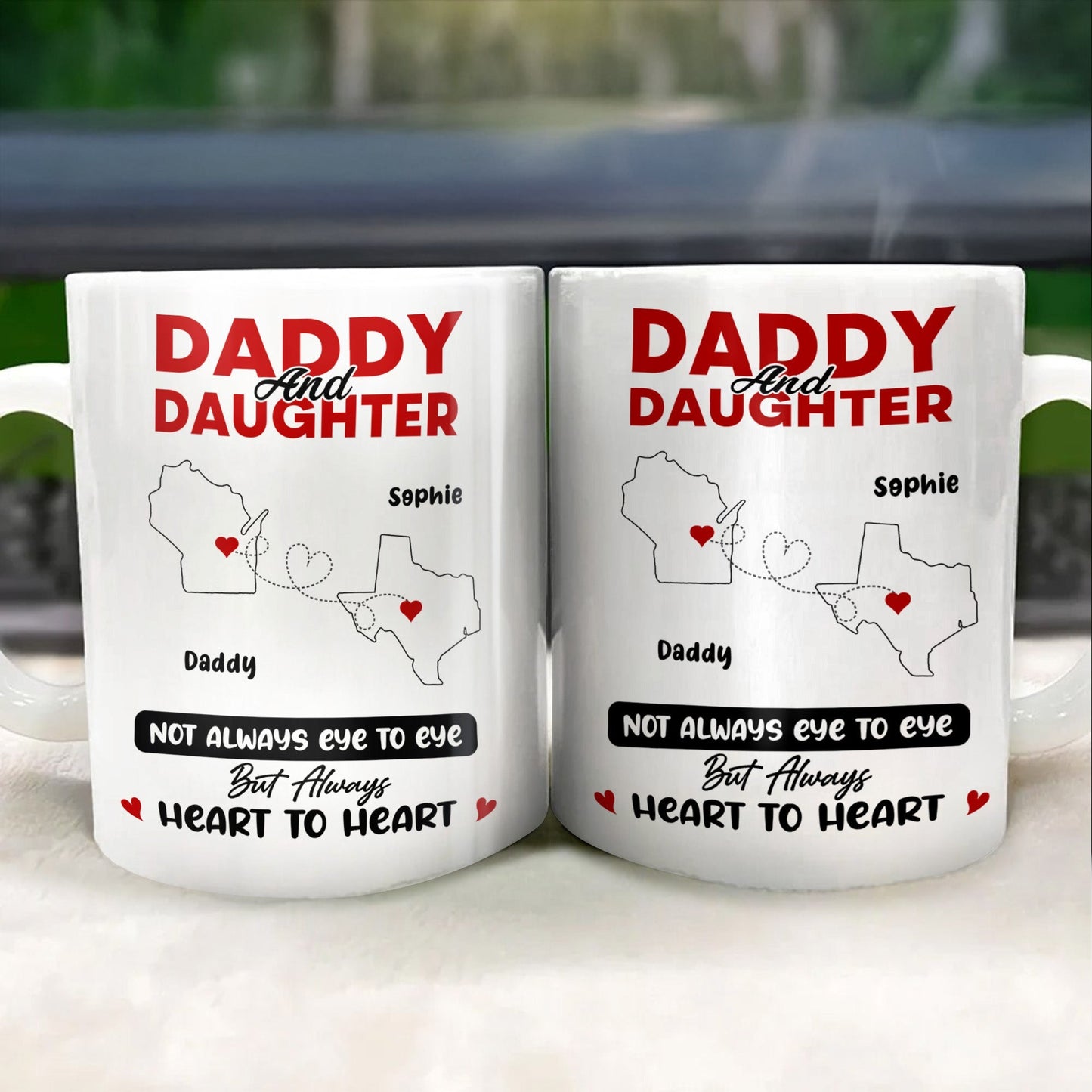 Daddy And Daughter Not Always Eye To Eye But Always Heart To Heart, Map and Heart - Personalized Custom Coffee Mug - DAD035_MG