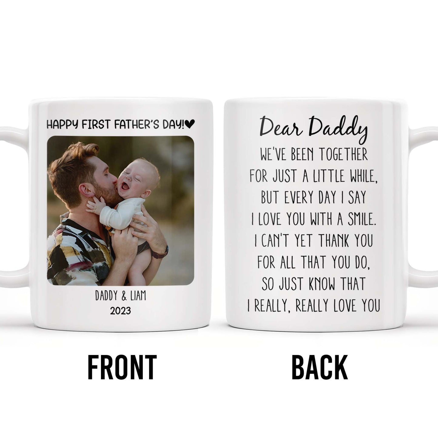 Dear Daddy, We've been together for just a little while, Photo and Heart - Personalized Custom Coffee Mug - DAD043_MG