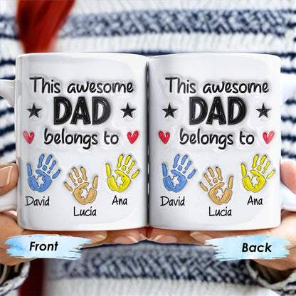 This Awesome Dad Belongs To, Hands, Heart and Star - Personalized Custom Coffee Mug - DAD047_MG