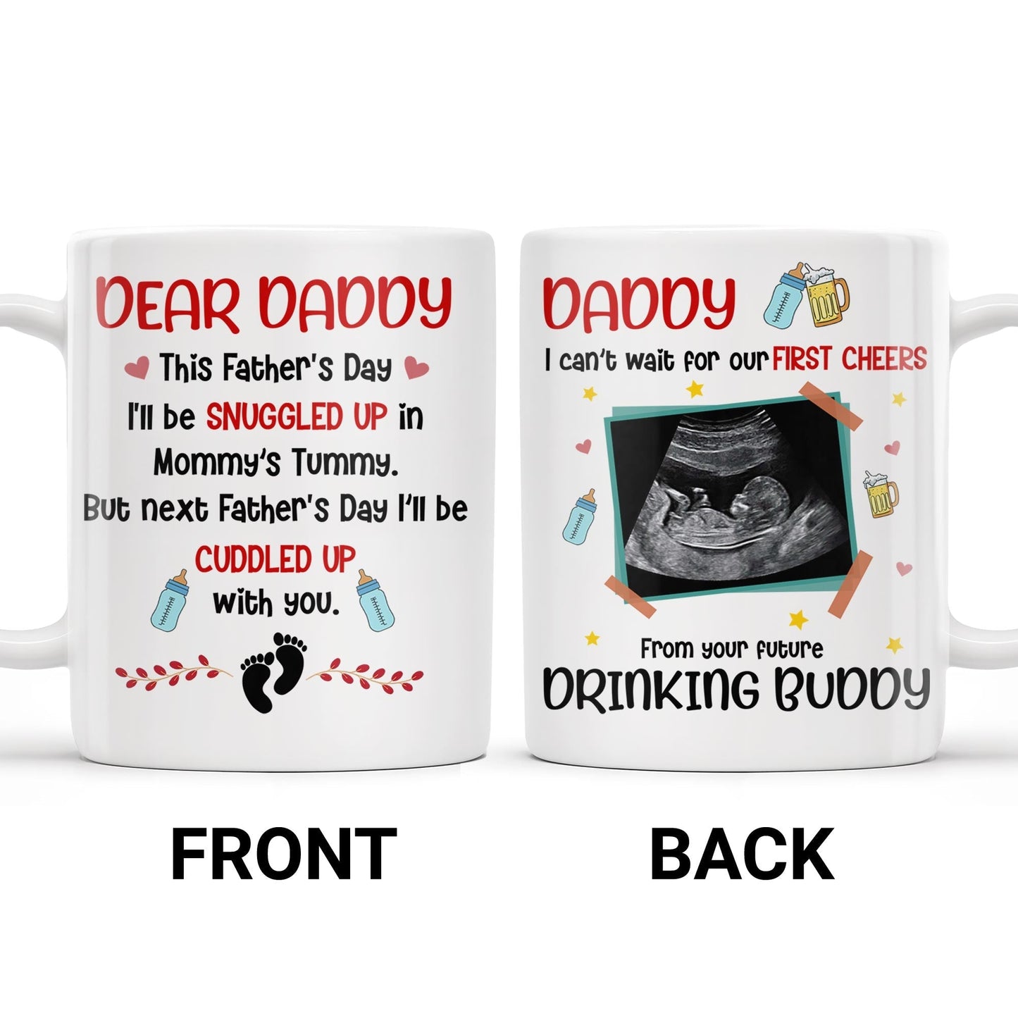 Dear Daddy, This Father's Day I'll Be Snuggled Up, Ultrasound Image, Beer, Heart - Personalized Custom Coffee Mug - DAD051_MG