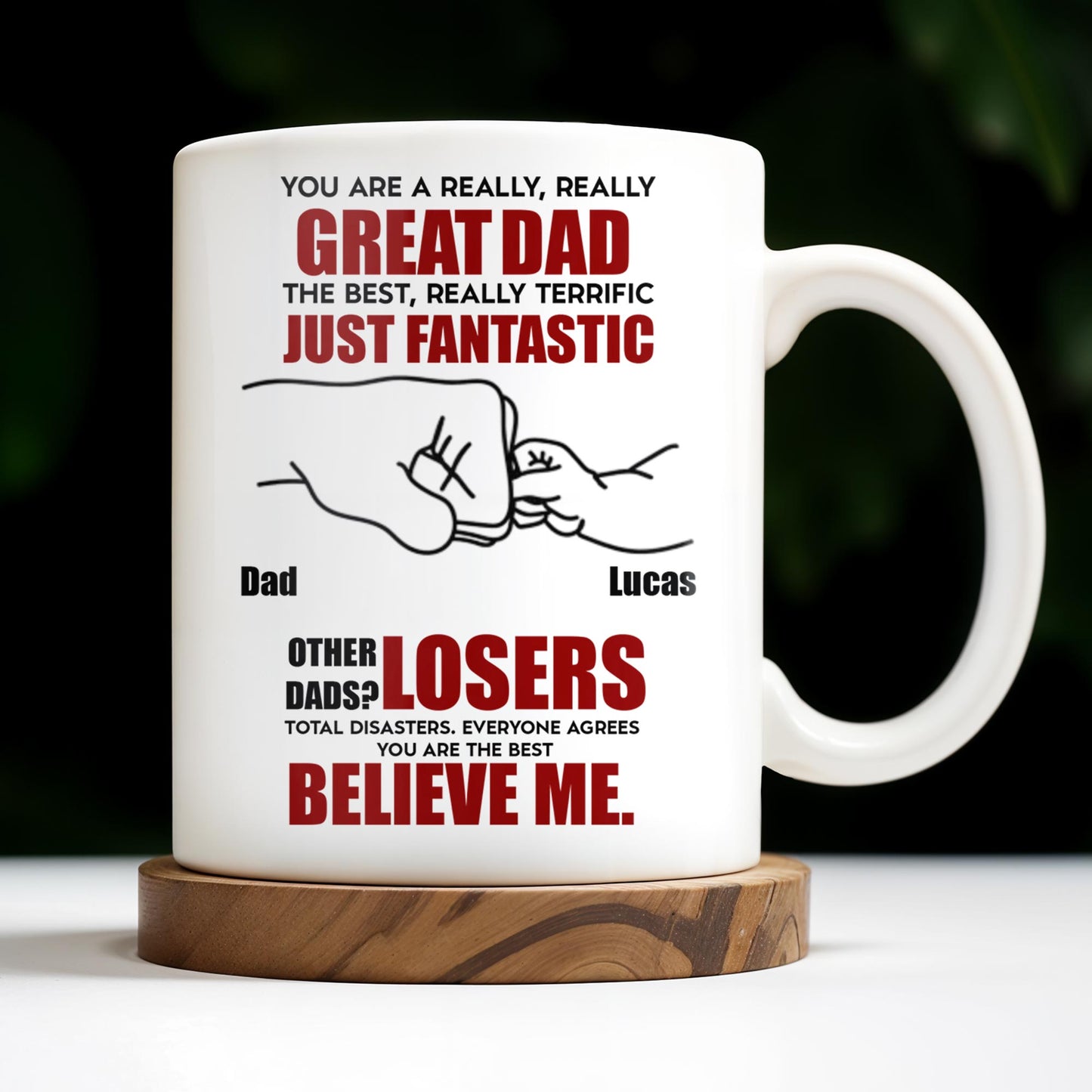 You Are A Really, Really Great Dad, Fist Bump - Personalized Custom Coffee Mug - DAD068_MG