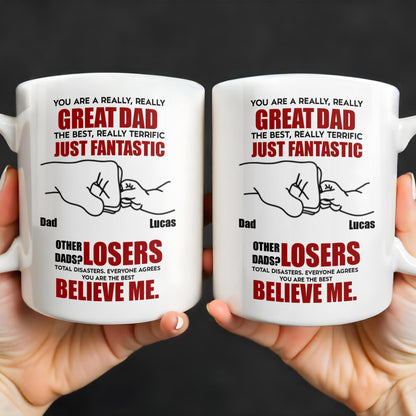 You Are A Really, Really Great Dad, Fist Bump - Personalized Custom Coffee Mug - DAD068_MG