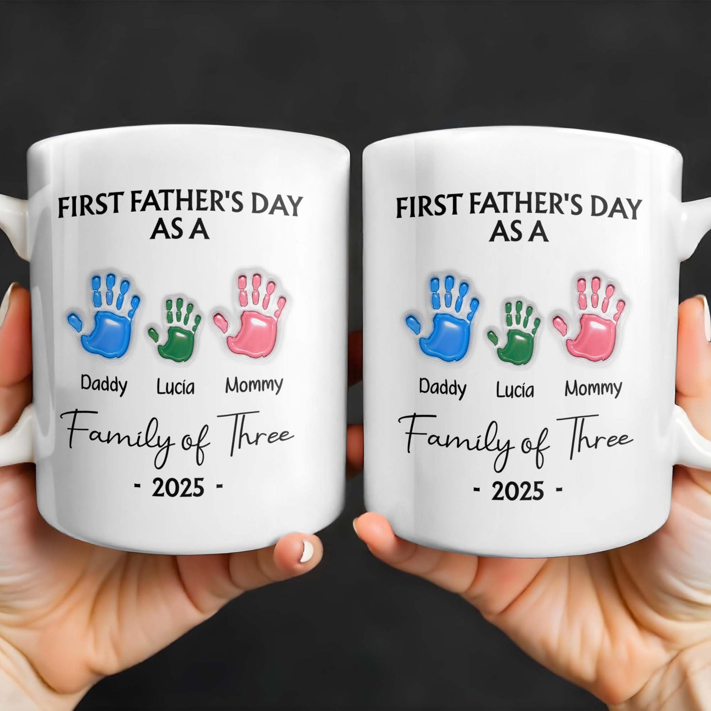 First Father's Day As A Family of Three, Handprints - Personalized Custom Coffee Mug - DAD074_MG