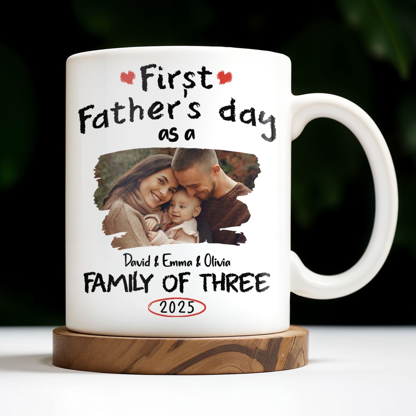 First Father's Day As A Family Of Three, Heart and Family Photo - Personalized Custom Coffee Mug - DAD103_MG