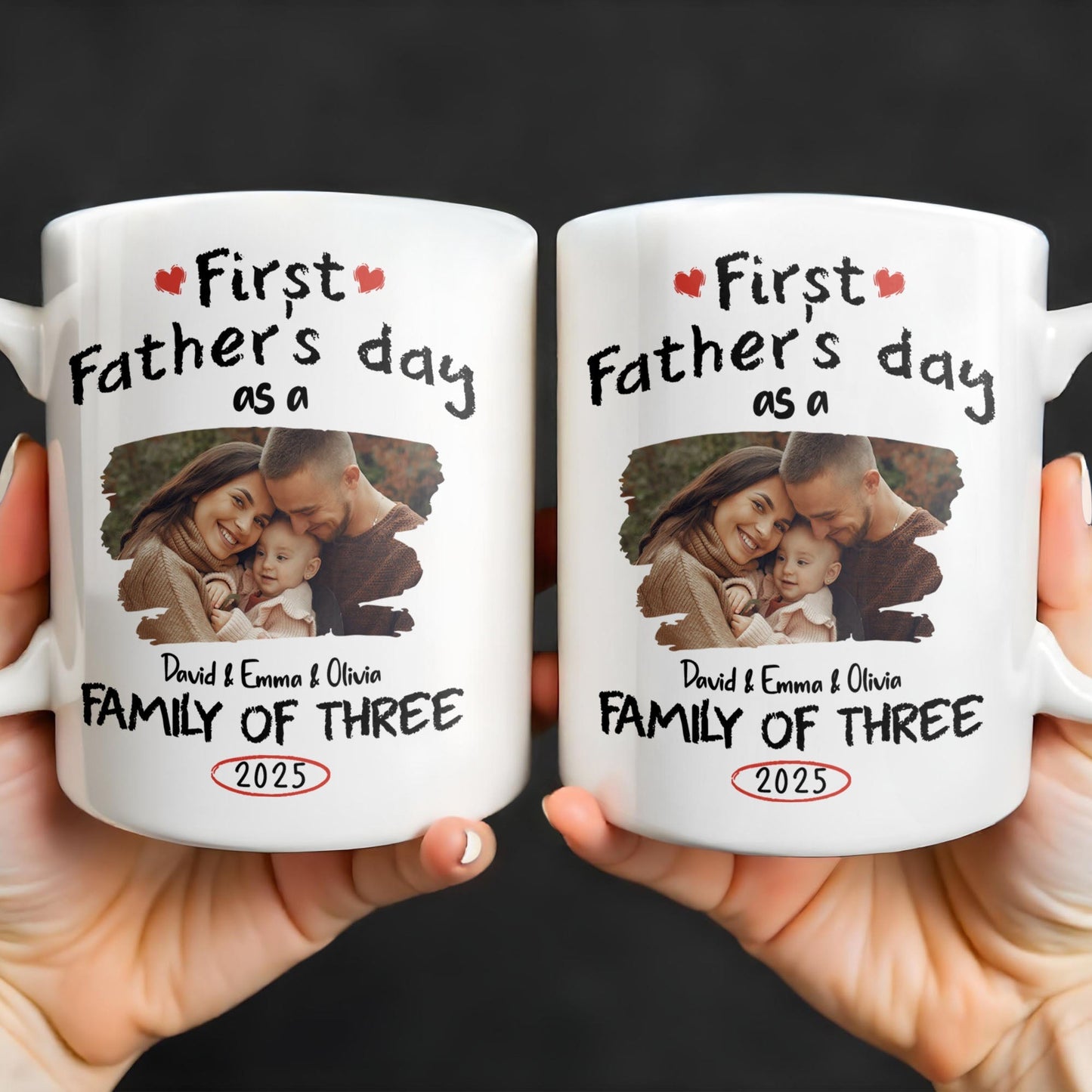 First Father's Day As A Family Of Three, Heart and Family Photo - Personalized Custom Coffee Mug - DAD103_MG